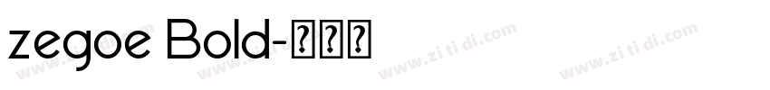 zegoe Bold字体转换